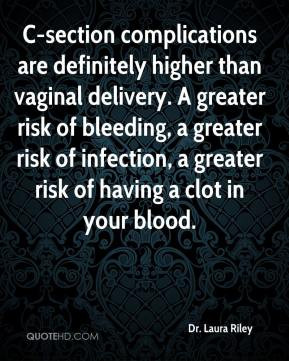 dr-laura-riley-quote-c-section-complications-are-definitely-higher.jpg