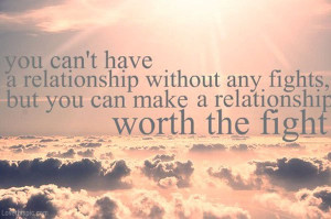 worth the fight love quotes quotes relationships quote clouds sun love ...