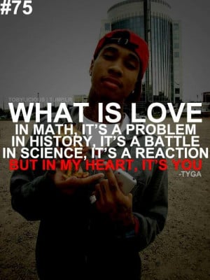 Rap quotes about love tyga quote