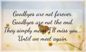 Goodbye Forever Friend Quotes Quotes, love quotes