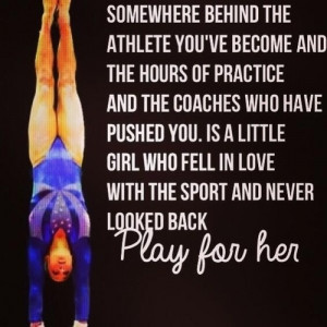 ... girl who fell in love with the sport and never looked back.. Play for