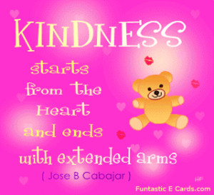 Kindness Quotes (click here to send and view rest of e-card collection ...