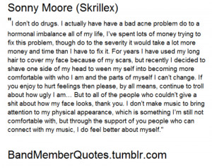 Band Members Quotes, Sonny Moore (Skrillex) 