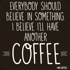 My top 12 favorite coffee quotes