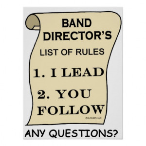 Band Director's List Of Rules Posters