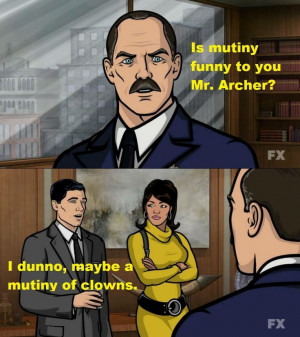 80 Awesome Archer Quotes From The Danger Zone
