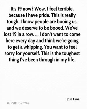 It's 19 now? Wow. I feel terrible, because I have pride. This is ...