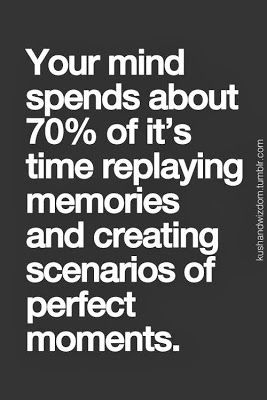 Just a good quote: Perfect moments