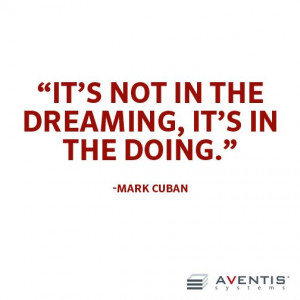 Motivational Quote - Mark Cuban of Shark Tank
