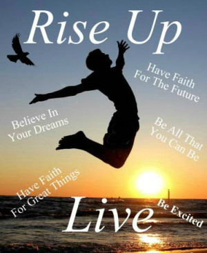Rise Up Live, new start, new beginning