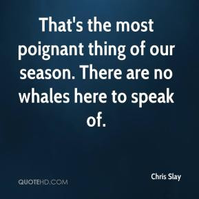 Chris Slay Quotes