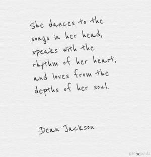 ... Her Quotes, Dean O'Gorman, Depth Quotes, Soul Quotes, Dean Jackson