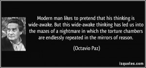 Modern man likes to pretend that his thinking is wide-awake. But this ...
