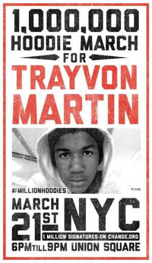 Feel Anthropic: Million Hoodie March for Trayvon Martin Today March ...