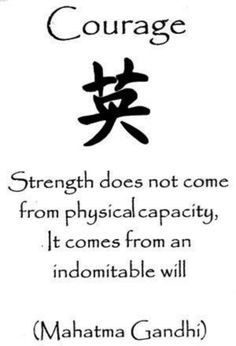... It comes from an indomitable will.