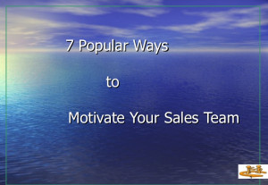 Popular Ways To Motivate Your Sales Team