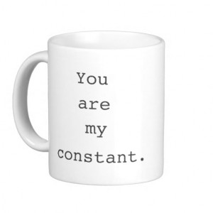 You Are My Constant TV Lost Quote Romantic Mug