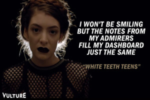 The Most Teenage Lyrics on Lorde's Debut Album -- Vulture