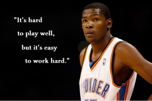 quote:A quote from Kevin Durant (when talking about game 3)