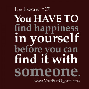 Inspirational Quotes About Life And Happiness ~ Life Lesson Quotes ...