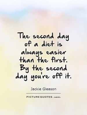 Funny Quotes Weight Loss Quotes Diet Quotes Jackie Gleason Quotes