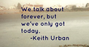 Keith Urban Quote from song 
