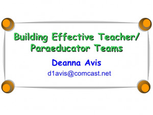 The Art of Synergy-Building Effective Teacher/Paraeducator Teams