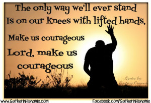 Christian, quote, inspirational, God, Jesus, casting crowns, courage ...