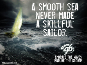 smooth sea never made a skillful sailor. #quotes #motivation