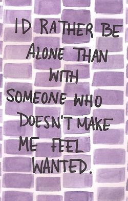 want to feel wanted.