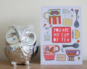 4x6 Mini Print 'You Are My Cup Of Tea ' - Illustration/Quote ...