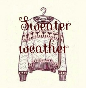 Sweater Weather on We Heart It. http://weheartit.com/entry/80178307 ...