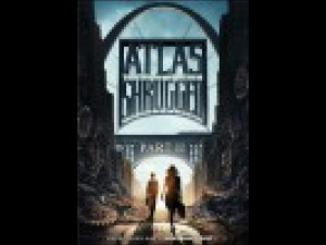 Atlas Shrugged: Part 2 - Either-Or: Fan Made Gallery