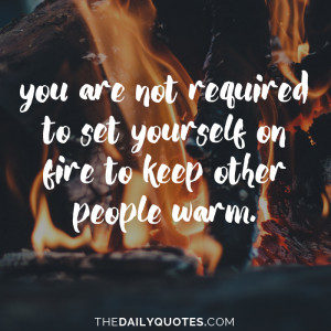 ... -required-set-yourself-on-fire-life-daily-quotes-sayings-pictures.jpg