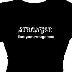 ... Average Mom Womens Apparel, Quotes Tee Shirt, Sayings Gym Work Outs