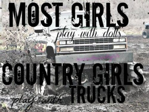 ... country girls trucks mud life country girl life country girl quote