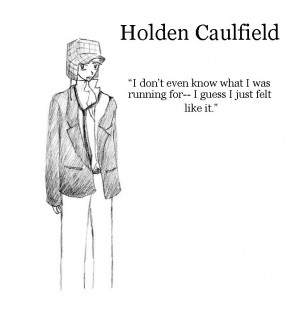 Holden Caulfield Quotes +holden caulfield+ by