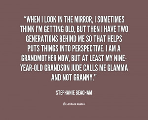 quote-Stephanie-Beacham-when-i-look-in-the-mirror-i-1-116872.png