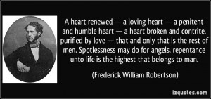 loving heart — a penitent and humble heart — a heart broken ...