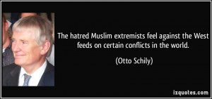 The hatred Muslim extremists feel against the West feeds on certain ...