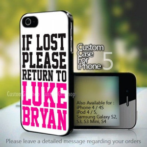 Luke Bryan Quote For iPhone 5,5s,5c Case (Leave a Note)