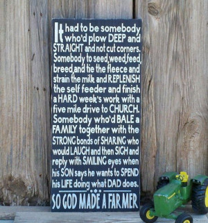 So God Made A Farmer Sign Paul Harvey Quote by themodpurplecow, $85.00 ...