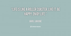 Life Like Roller Coaster Quote