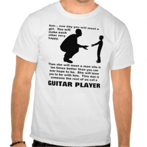 Funny Guitar Quotes Shirts with funny quotes,