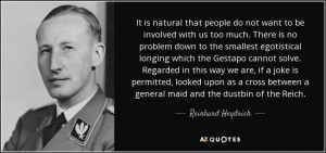 Reinhard Heydrich Quotes