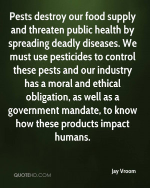 Pests destroy our food supply and threaten public health by spreading ...