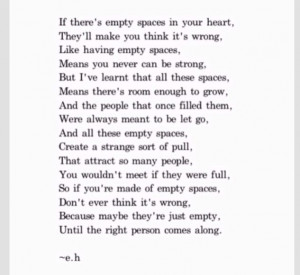 If there's empty space in your heart...