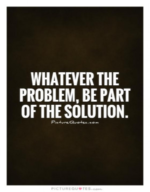 Problem Quotes Solution Quotes Tina Fey Quotes