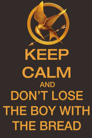Keep calm quote from the hunger games