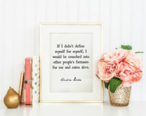 ... Lorde Quote, Feminist Quote, Life Quote, Digital Download, Wall Decor